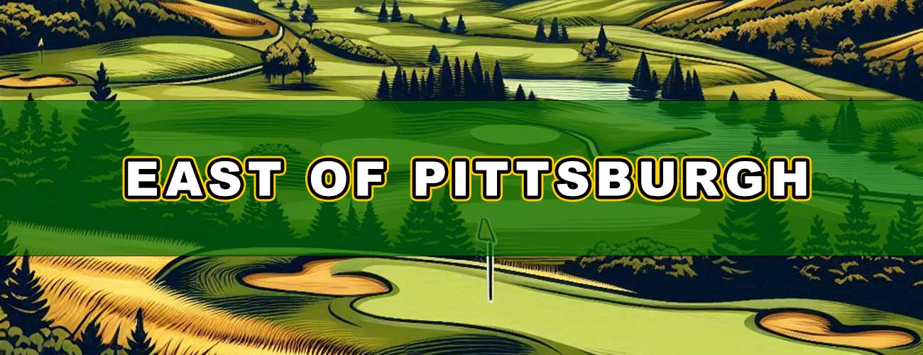 Golf East of Pittsburgh