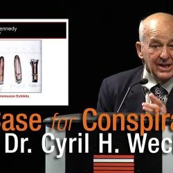 A Case for Conspiracy with Dr. Cyril H. Wecht